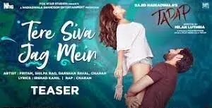 Tadaps second track Tere Siva Jag Mein Teaser and Poster looks Promising