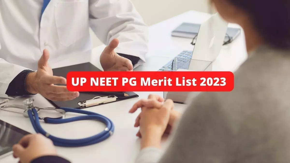 UP NEET PG: Merit list of 2023 is releasing today on upneet.gov.in