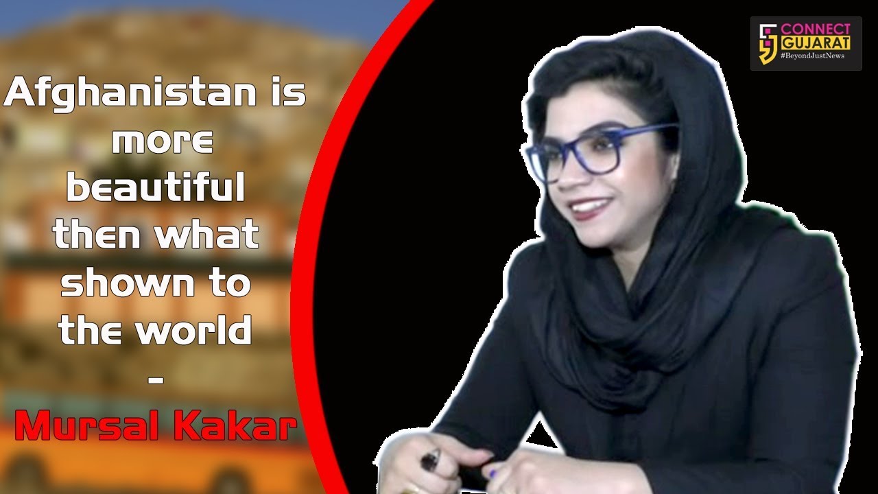 Afghanistan is more beautiful then what shown to the world- Mursal Kakar