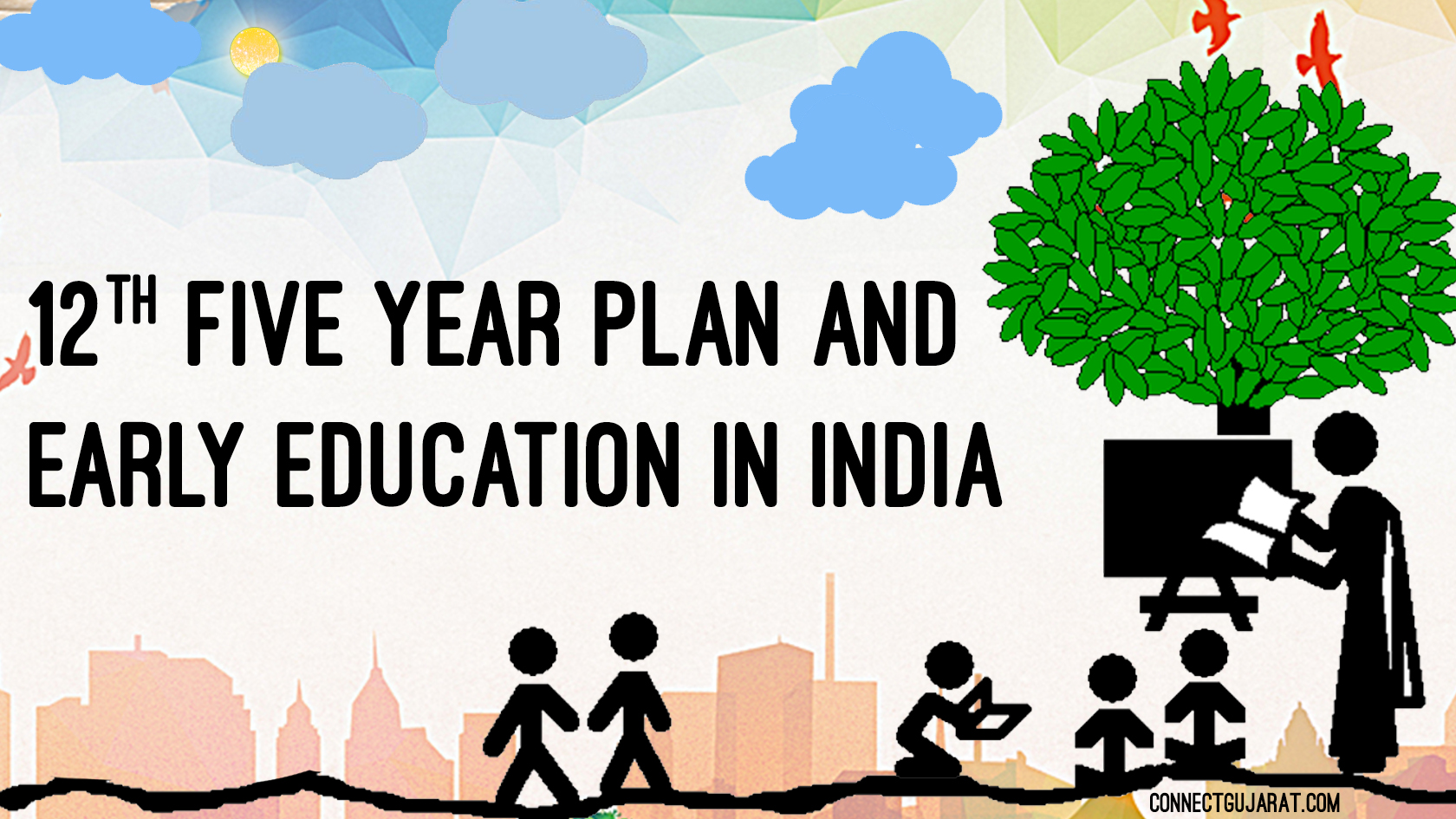 12th Five Year Plan and Early Education in India
