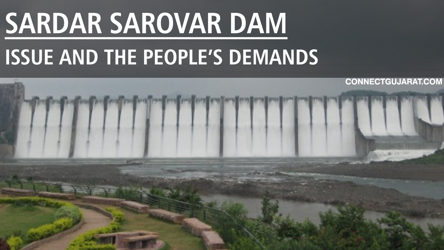 Sardar Sarovar Dam issue and the people’s demands