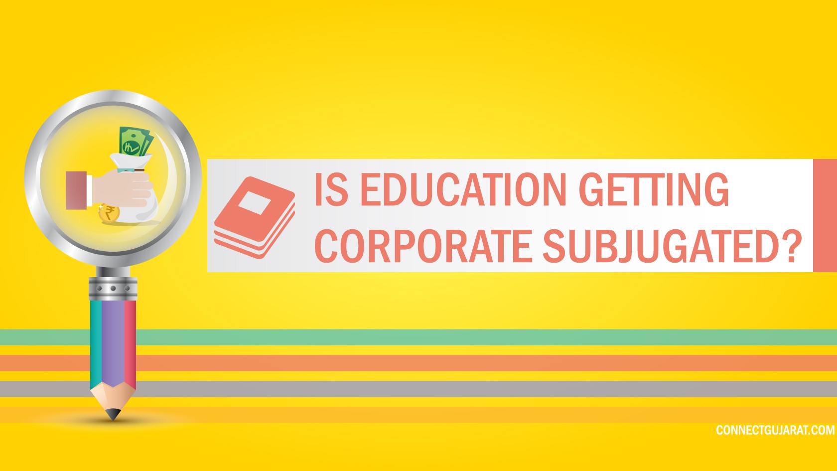 Is education getting corporate subjugated?