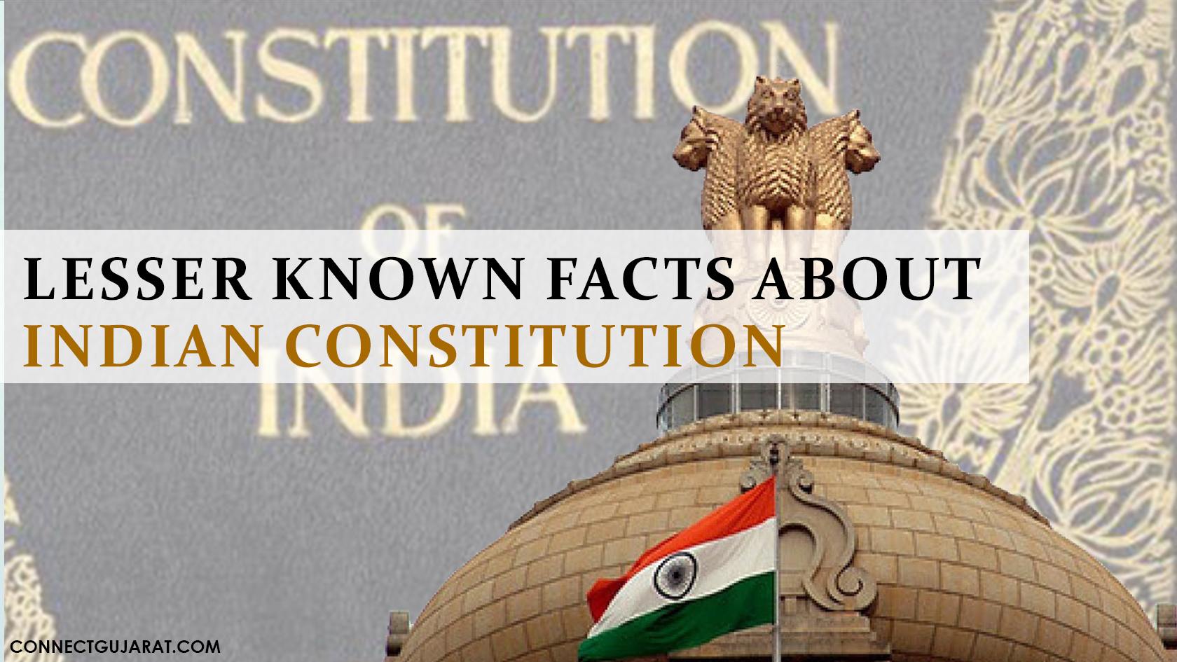 Lesser known facts about Indian constitution
