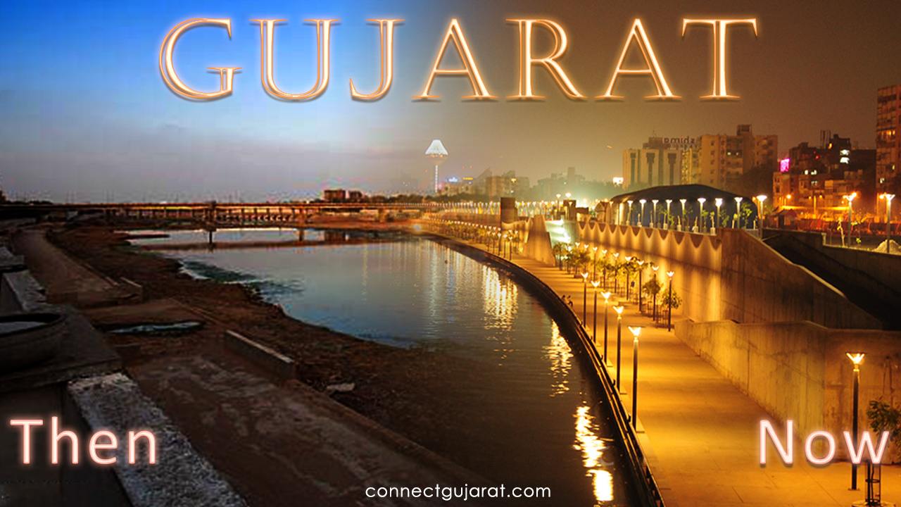 Gujarat, then and now