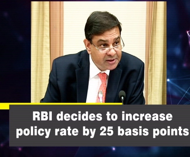 RBI decides to increase policy rate by 25 basis points