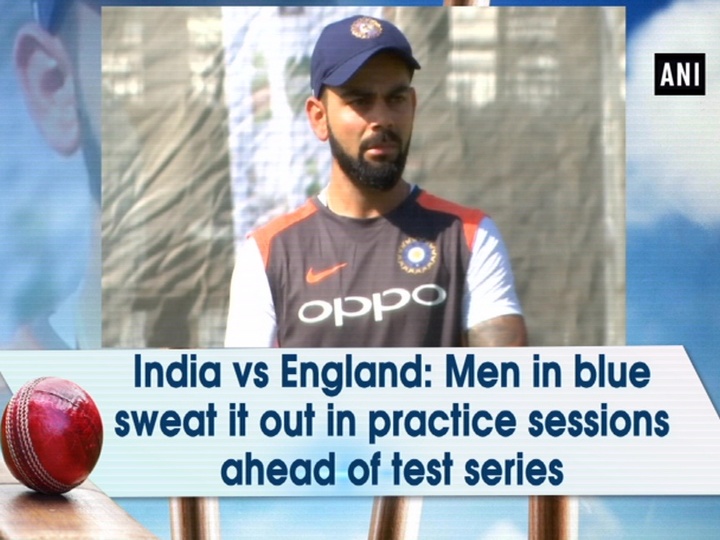India vs England: Men in blue sweat it out in practice sessions ahead of test series
