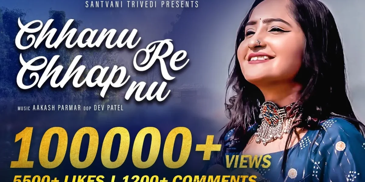 Gujarat’s popular singer Santvani Trivedi’s new song “Chhanu Re Chhapnu” hits on social media