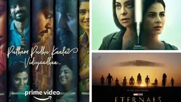 ‘Human’, ‘Putham Pudhu Kaalai Vidiyaadhaa’, ‘Eternals’: What to watch on OTT platforms this week
