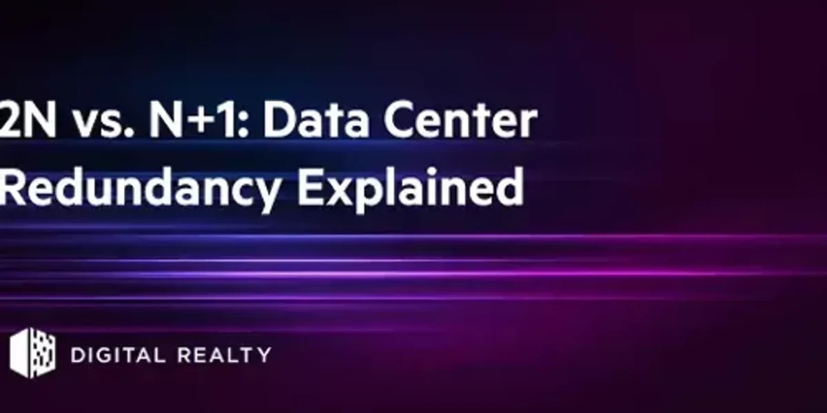 Data Centre Services: Understanding N, N+1, 2N, 2N+1 Redundancy & which one do you need