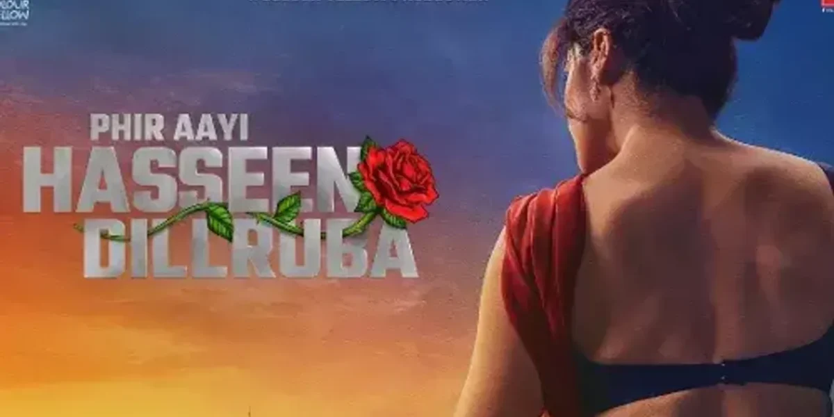 Production on Taapsee Pannu-starrer ‘Phir Aayi Hasseen Dillruba’ complete