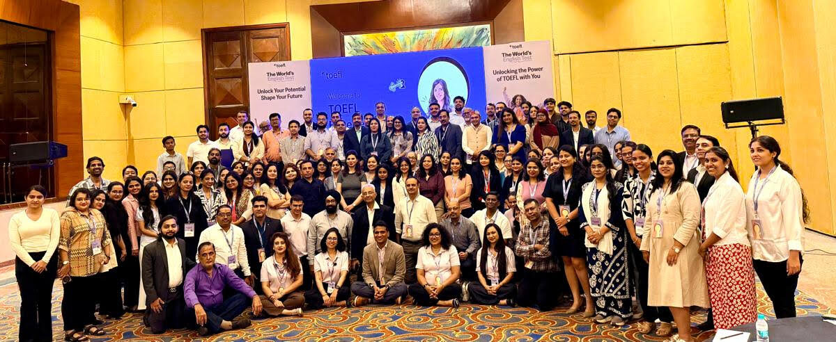 ETS Hosts TOEFL Experience Day in Mumbai, Brings Together 115+ Study-Abroad Professionals
